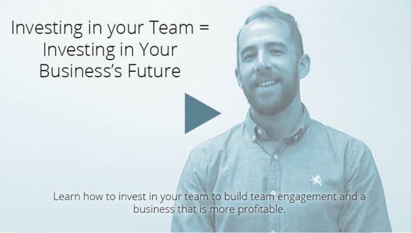 Investing in your Team Equals Investing in Your Business's Future